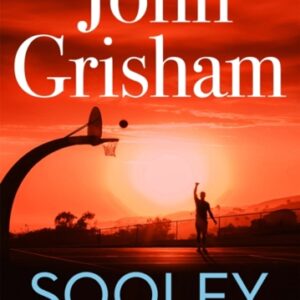 Sooley : The Gripping Bestseller from John Grisham