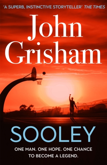 Sooley : The Gripping Bestseller from John Grisham