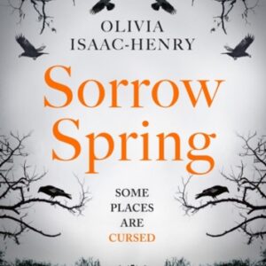 Sorrow Spring