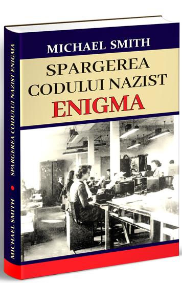 Spargerea codului nazist Enigma