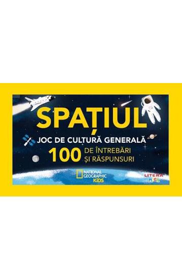 Spatiul. Joc de cultura generala. 100 de intrebari si raspunsuri