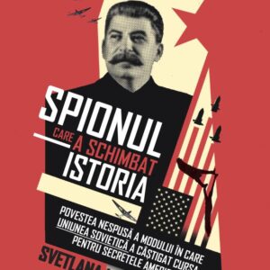 Spionul carea schimbat istoria