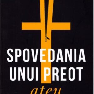 Spovedania unui preot ateu