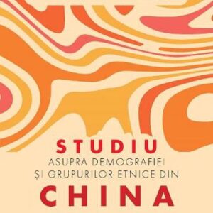 Studiu asupra demografiei si grupurilor etnice din China