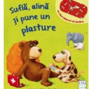 Suflă alină și pune un plasture