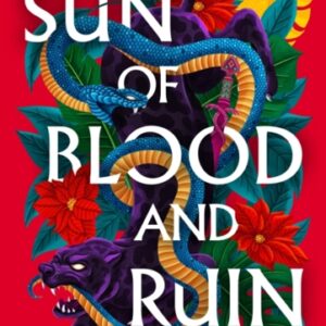 Sun of Blood and Ruin : Book 1