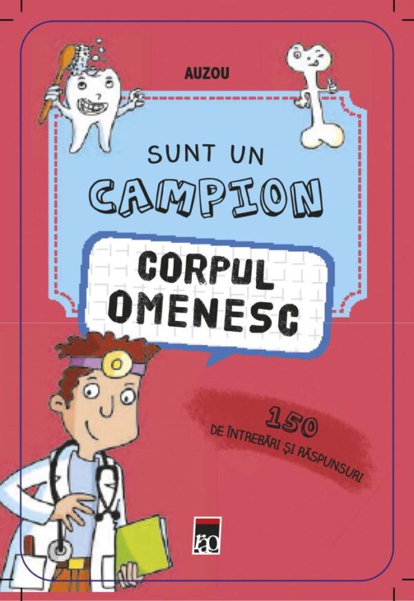 Sunt un campion - corpul uman