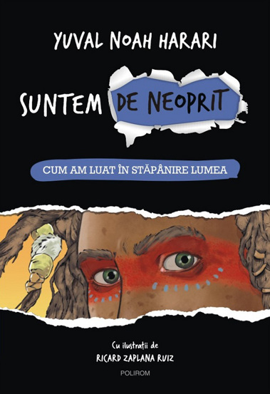 Suntem de neoprit Vol. 1: Cum am luat in stapanire lumea