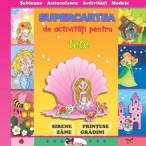 Supercartea de activitati pentru fete