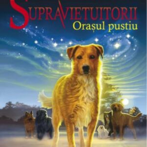 Supravietuitorii Vol. 1: Orasul pustiu