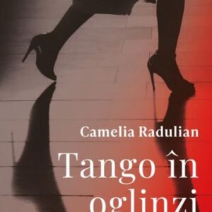 Tango în oglinzi