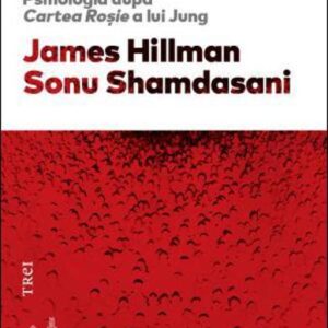 Tânguirea morţilor. Psihologia după Cartea Roşie a lui Jung