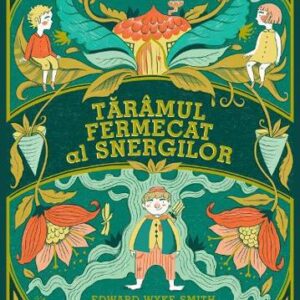 Taramul fermecat al Snergilor