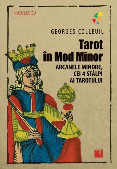 Tarot în Mod Minor. Arcanele minore cei 4 stâlpi ai Tarotului