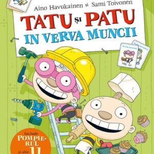 Tatu și Patu în verva muncii