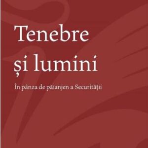 Tenebre si lumini