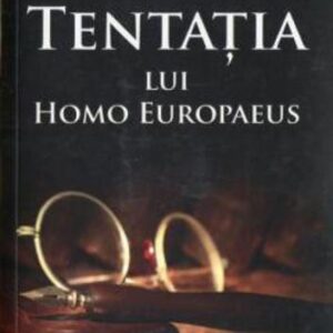 Tentatia lui Homo Europaeus