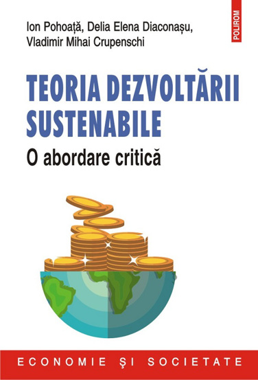 Teoria dezvoltarii sustenabile. O abordare critica