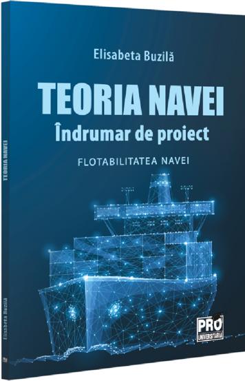 Teoria navei. Indrumar de proiect. Flotabilitatea navei