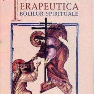 Terapeutica bolilor spirituale