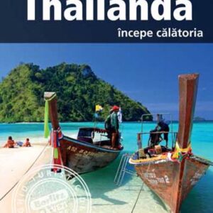 Thailanda începe călătoria