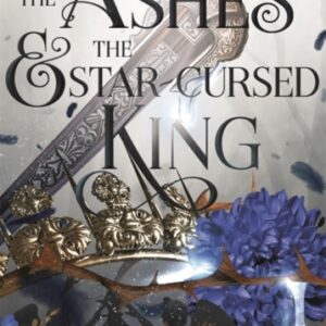 The Ashes and the Star-Cursed King