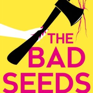 The Bad Seeds : Book 5