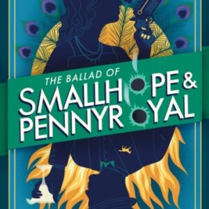 The Ballad of Smallhope and Pennyroyal : Meet your favourite new partners-in-crime in 2024’s most hilarious time-travel caper