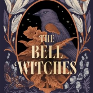 The Bell Witches : Book 1