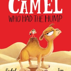 The Camel Who Had The Hump