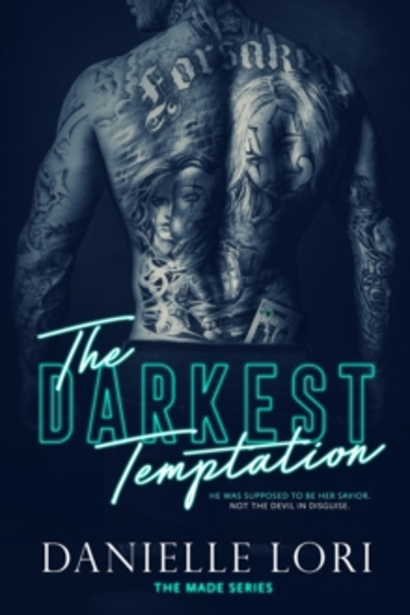 The Darkest Temptation: 3