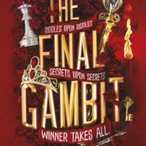 The Final Gambit