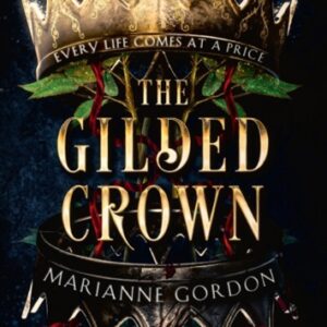 The Gilded Crown : Book 1