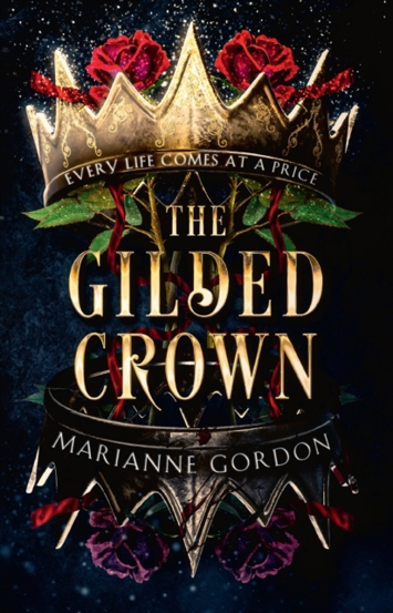 The Gilded Crown : Book 1