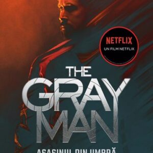 The Gray Man. Asasinul din umbră