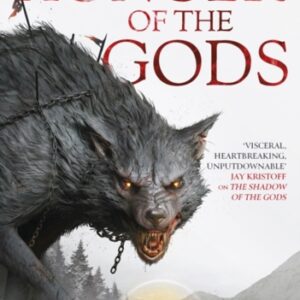 The Hunger of the Gods : Book Two of the Bloodsworn Saga