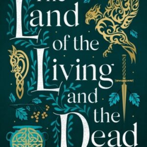 The Land of the Living and the Dead