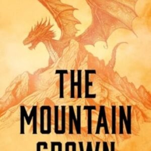 The Mountain Crown : Volume 1