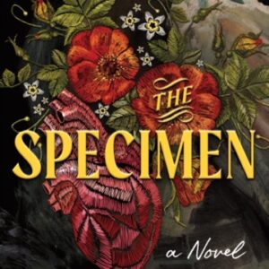 The Specimen : A Chilling Gothic Historical Thriller Based On the Burke and Hare Murders