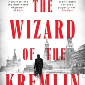 The Wizard of the Kremlin