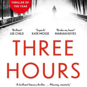 Three Hours : The Top Ten Sunday Times Bestseller