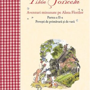 Tilda Soricela - Povesti de primavara si de vara