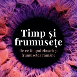 Timp si frumusete