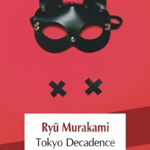 Tokyo Decadence