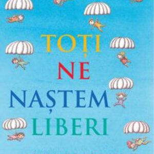 Toti ne nastem liberi