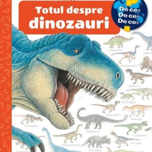 Totul despre dinozauri