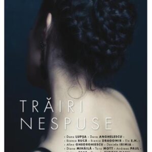 Trairi nespuse Vol. 2: Neimplinirea