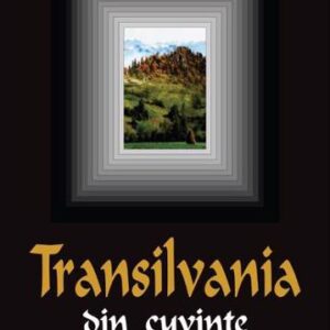 Transilvania din cuvinte