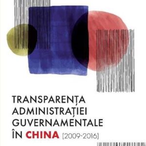 Transparenta administratiei guvernamentale in China (2009-2016)