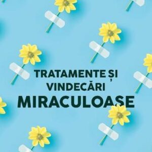 Tratamente şi vindecari miraculoase. Editia a II-a